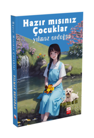 Hazır Mısınız Çocuklar