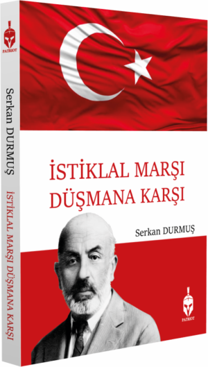 İSTİKLAL MARŞIMIZIN AÇIKLAMASI VE 100 YILLIK HİKAYESİ
