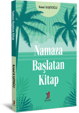 Namaza Başlatan Kitap