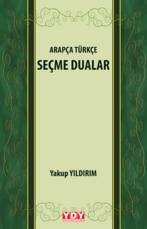 Arapça-Türkçe Seçme Dualar