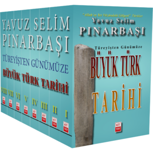 Türeyişten Günümüze Büyük Türk Tarihi (8 Cilt  Tamamı Resimli)
