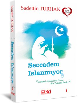 Seccadem Islanmıyor