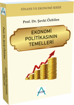 EKONOMİ POLİTİKASININ TEMELLERİ