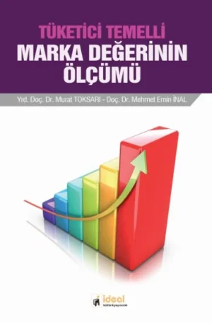 Tüketici Temelli Marka Değerinin Ölçümü