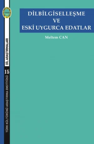 Dilbilgiselleşme ve Eski Uygurca Edatlar