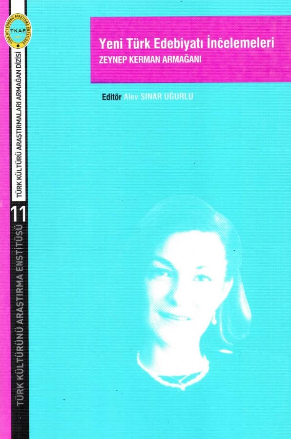 Yeni Türk Edebiyatı İncelemeleri Zeynep Kerman Armağanı