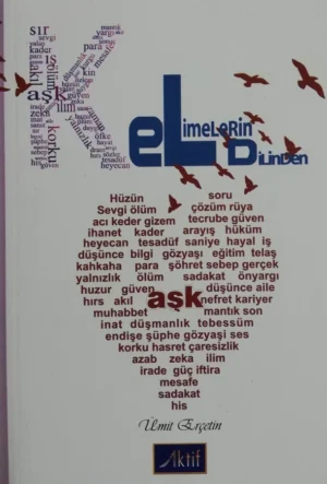 Kelimelerin Dilinden