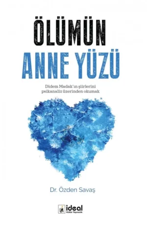 Ölümün  Anne Yüzü