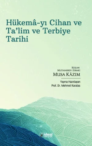 Hükemâ-yı Cihan ve Ta'lim ve Terbiye Tarihi