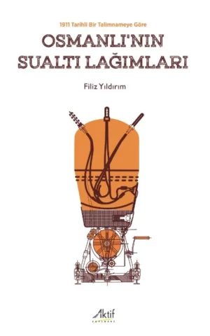 Osmanlı'nın Sualtı Lağımları