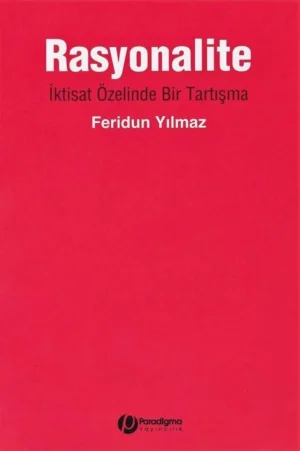 Rasyonalite - İktisat Özelinde Bir Tartışma