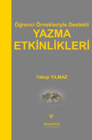 Öğrenci Örnekleriyle Destekli Yazma Etkinlikleri