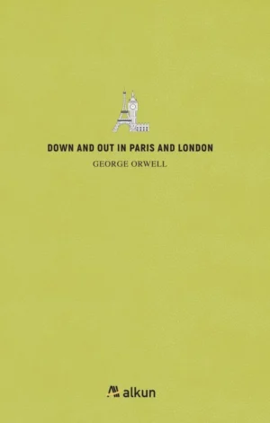 Down and Out in Paris and London