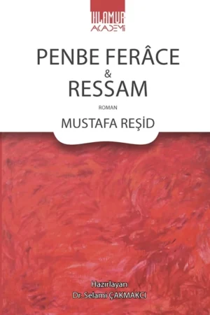 Penbe Ferâce ve Ressam
