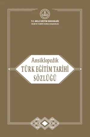 Ansiklopedik Türk Eğitim Tarihi Sözlüğü