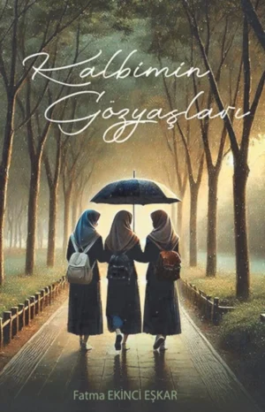 Kalbimin Gözyaşları