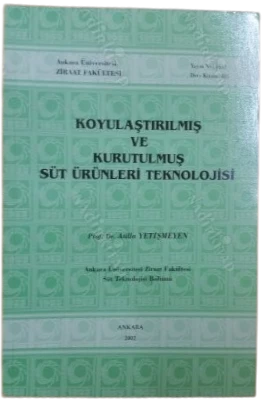Koyulaştırılmış ve Kurutulmuş Süt Ürünleri Teknolojisi