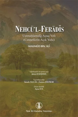 Nehcü'l Feradis - Cennetlerin Açık Yolu