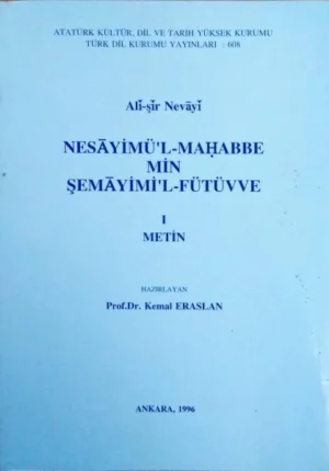 Nesayimü'l - Mahabbe min Şemayimi'l - Fütüvve 1 - Metin
