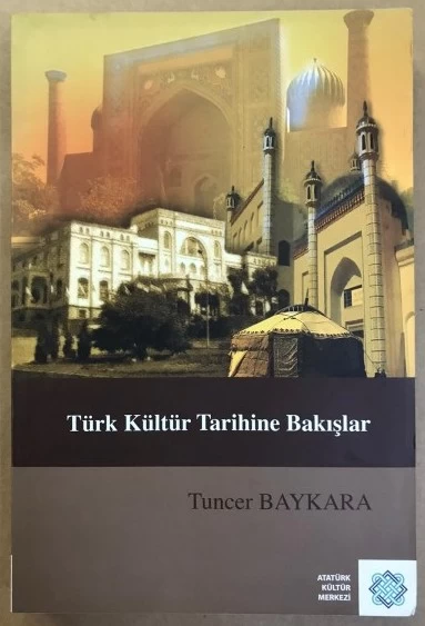 Türk Kültür Tarihine Bakışlar