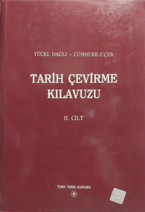 Tarih Çevirme Kılavuzu - 2. Cilt